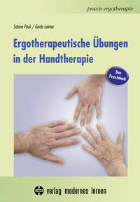 Ergotherapeutische Übungen in der Handtherapie