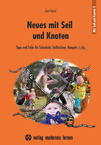 Neues mit Seil und Knoten