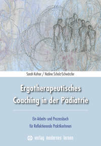 Ergotherapeutisches Coaching in der Pädiatrie