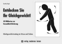 Entdecken Sie Ihr Gleichgewicht! - Bildkarten zur Gesundheitsförderung