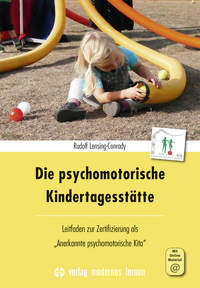 Die psychomotorische Kindertagesstätte