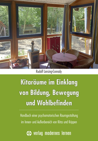 Kitaräume im Einklang von Bildung, Bewegung und Wohlbefinden