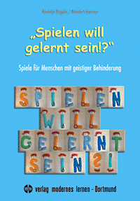 „Spielen will gelernt sein!?“