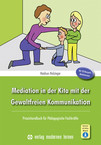 Mediation in der Kita mit der Gewaltfreien Kommunikation