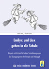 Emilyx und Liox gehen in die Schule