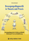 Bewegungsdiagnostik in Theorie und Praxis