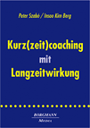 Kurz(zeit)coaching mit Langzeitwirkung